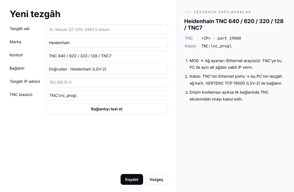 XERTENC yeni tezgâh penceresi: Heidenhain TNC 640 için bağlantı ayarları ve tezgâhta yapılacaklar